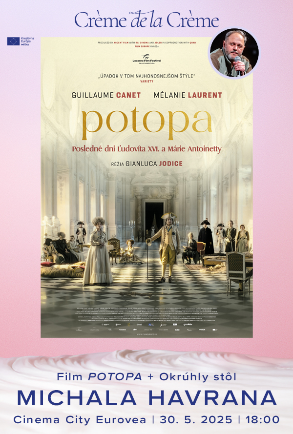Crème de la Crème: Potopa + Okrúhly stôl Michala Havrana poster
